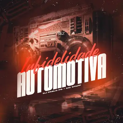 Cover art: Infidelidade Automotiva — DJ Pablo PS