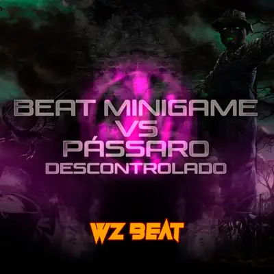 Обкладинка: Beat Minigame Vs Pássaro Descontrolado — WZ Beat