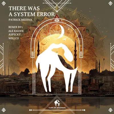 Обкладинка: There Was a System Error - Ale Rauen Remix — Patrick Medina