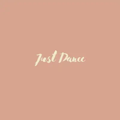 Обкладинка: Just Dance — Dash Nova