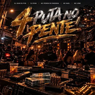 Обкладинка: QUATRO PUTA NO PENTE — Dj Ryan