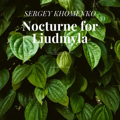 Обкладинка: Nocturne for Liudmyla — Sergey Khomenko