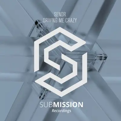 Обкладинка: Driving Me Crazy - Extended Mix — Sendr