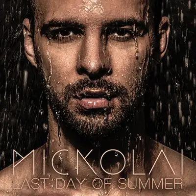Обкладинка: Last Day of Summer — Mickolai
