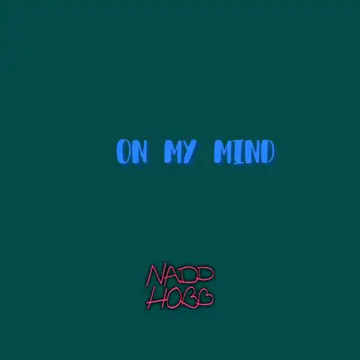 Обкладинка: On My Mind — DNAGOD