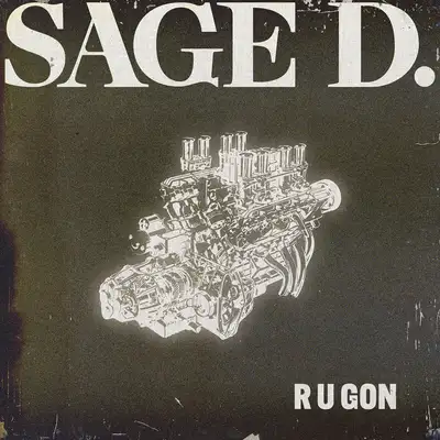Обкладинка: R U Gon — SAGE D.