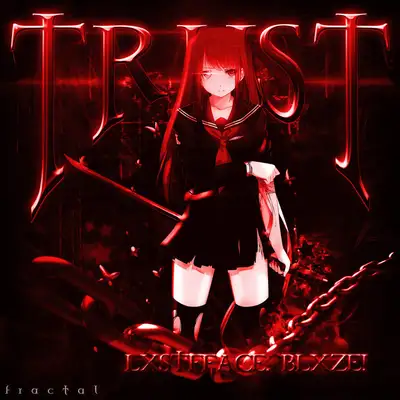 Обкладинка BLXZE ! — TRUST