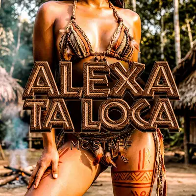 Обкладинка: Alexa ta louca — Mc Staff