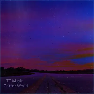 Cover art: Better World — TT Music