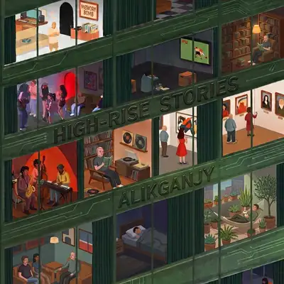 Обкладинка AlikGanjy — High Rise Stories